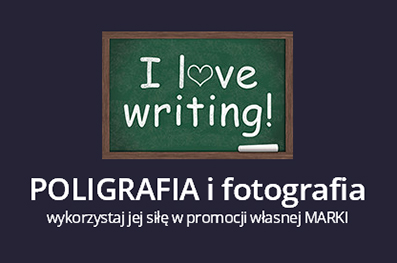 Poligrafia i Fotografia -  wykorzystaj jej siłę w promocji własnej MARKI
